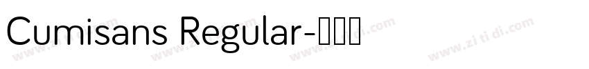 Cumisans Regular字体转换